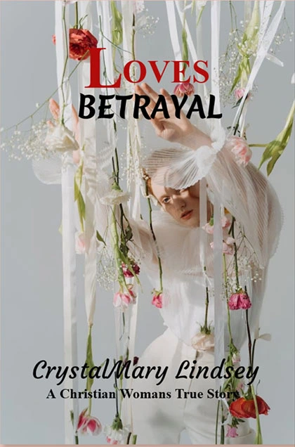 Loves Betrayal Fiction True Story